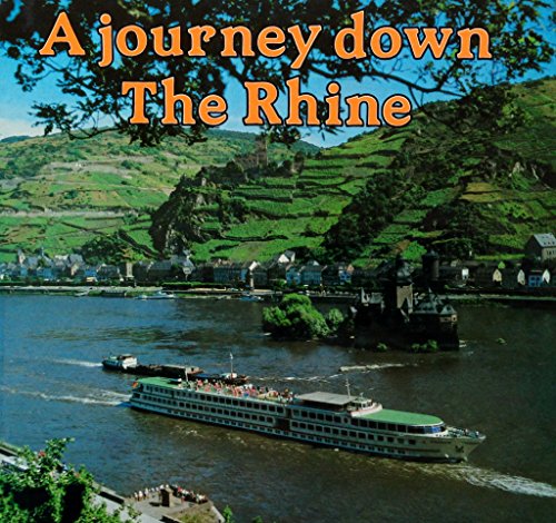A Journey Down The Rhine