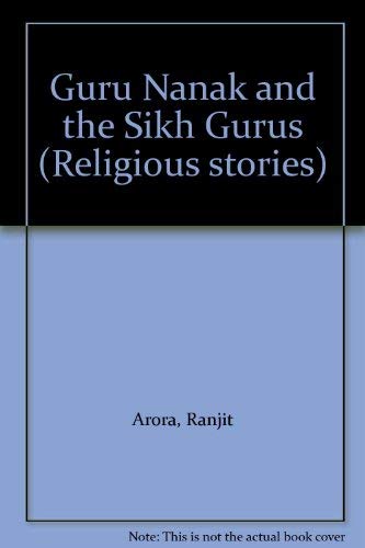 Religious Stories: Guru Nanak And The Sikh Gurus