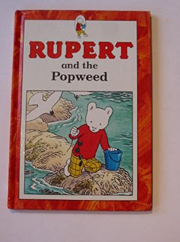 Rupert and the Popweed