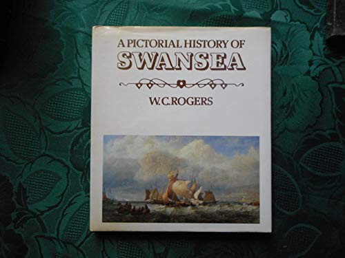 Pictorial History of Swansea