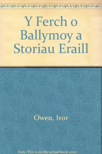 Y Ferch o Ballymoy a Storiau Eraill