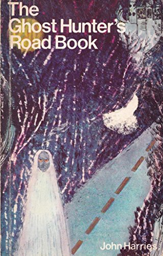 The Ghost Hunter's Road Book