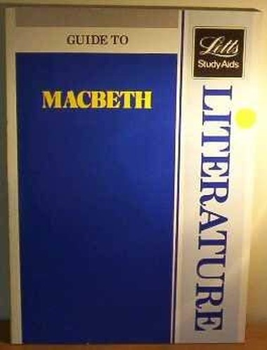 Literature Guide to "Macbeth" (Letts Study Aid)