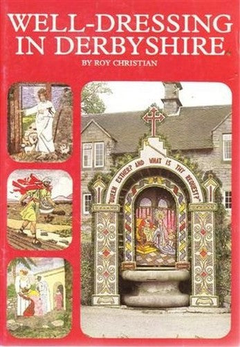 Well Dressing in Derbyshire