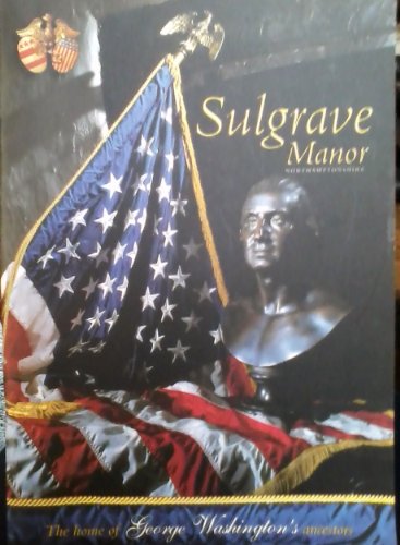 Sulgrave Manor, Northamptonshire