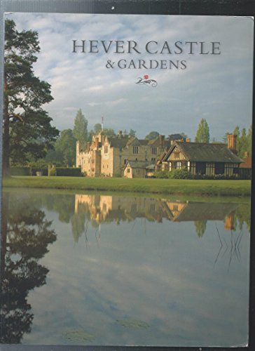 HEVER CASTLE & GARDENS