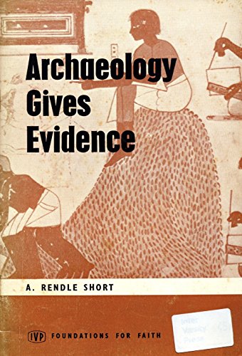Archaeology Gives Evidence