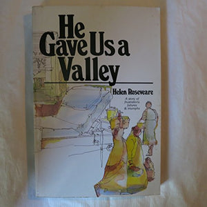 He Gave Us a Valley