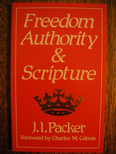 Freedom, Authority and Scripture