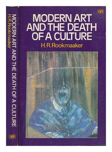 Modern Art and the Death of a Culture