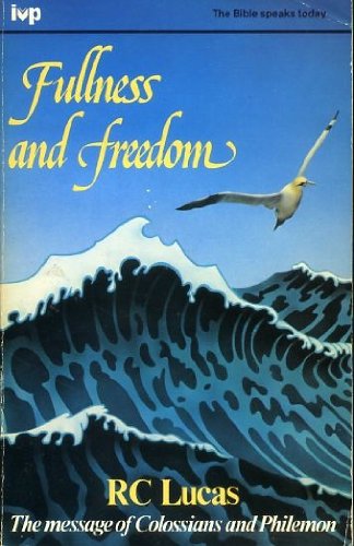 Fullness and Freedom