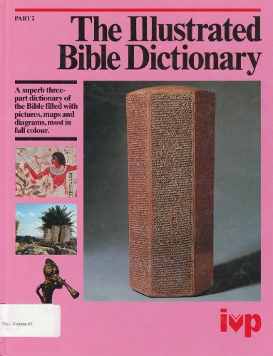 The Illustrated Bible Dictionary