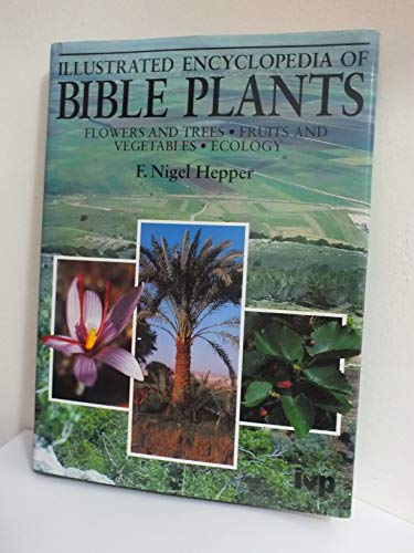 Illustrated Encyclopedia of Bible Plants