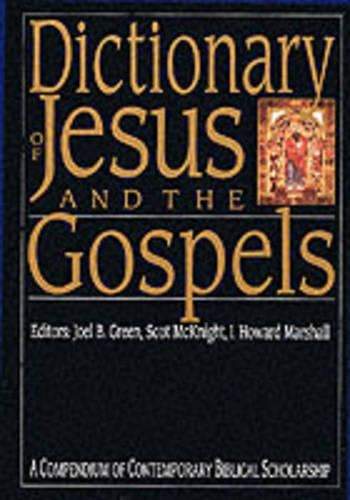 Dictionary of Jesus and the Gospels