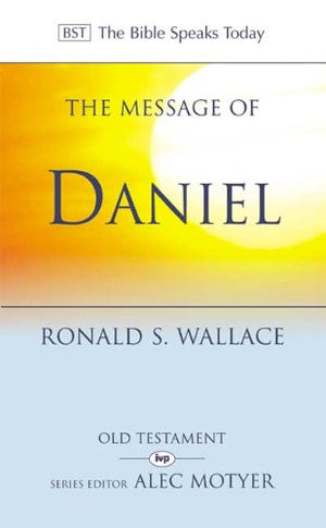 The Message of Daniel