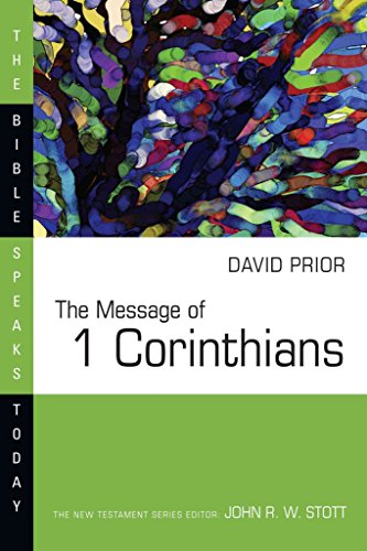 The Message of I Corinthians