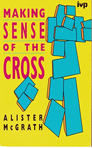 Making Sense of the Cross