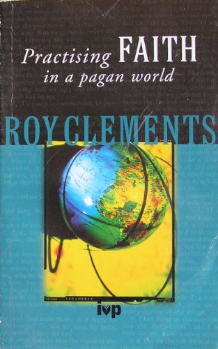 Practising Faith in a Pagan World