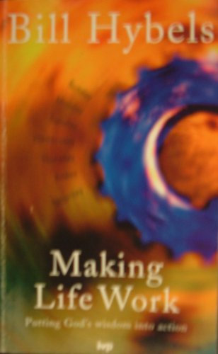 Making Life Work