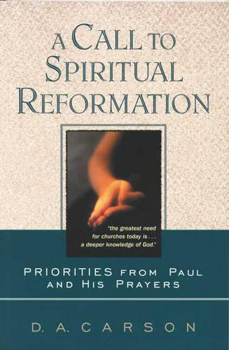 A Call to Spiritual Reformation