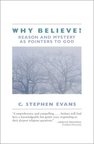 Why Believe?