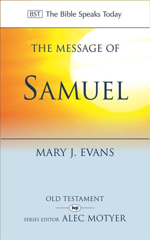 The Message of 1 & 2 Samuel