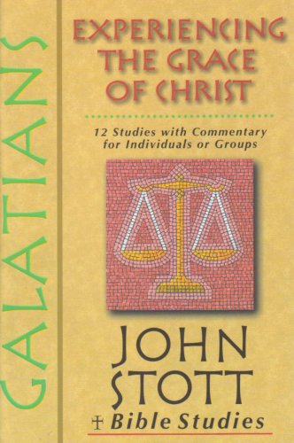 John Stott Bible Studies: Galatians
