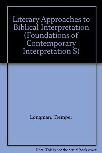 Literary Approaches to Biblical Interpretation