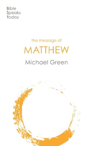 The Message of Matthew 