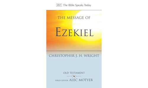The Message of Ezekiel