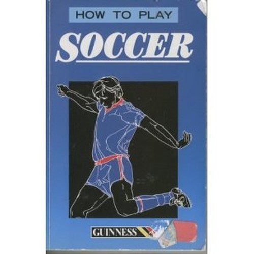 How to Play Soccer