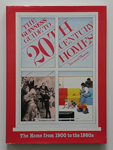 The Guinness Book of Twentieth Century Homes