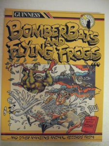 Bomber Bats and Flying Frogs 