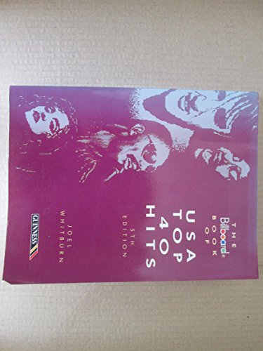 The "Billboard" Book of USA Top 40 Hits
