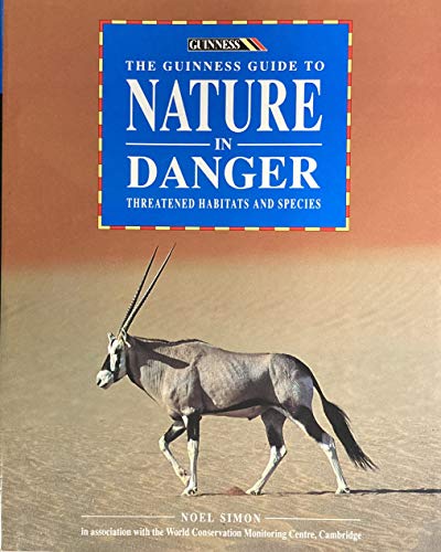 The Guinness Guide to Nature in Danger