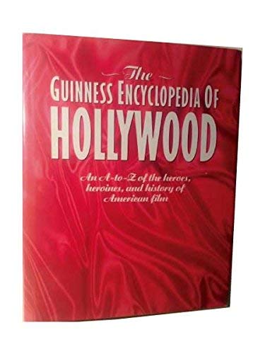 The Guinness Encyclopedia of Hollywood