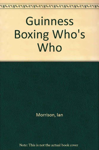 Guinness Boxing Who's Who