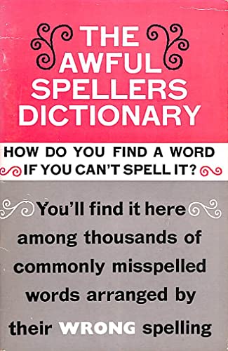 The Awful Speller's Dictionary