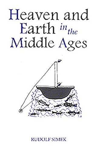 Heaven and Earth in the Middle Ages