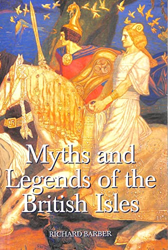 Myths and Legends of the British Isles