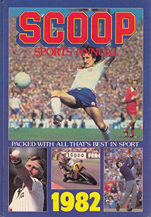 SCOOP SPORTS ANNUAL 1982