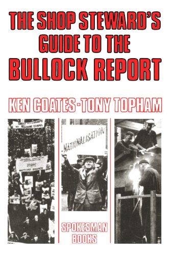 Shop Steward's Guide to the Bullock Report