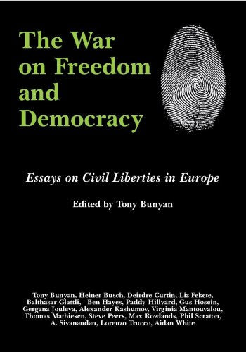 The War on Freedom and Democracy