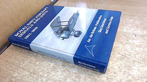 Royal Navy Aircraft Serials and Units, 1911-1919
