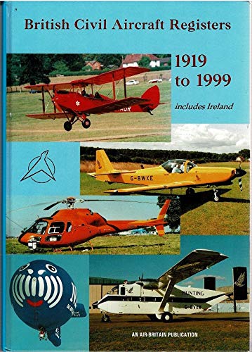 British Civil Aircraft Registers 1919 to 1999