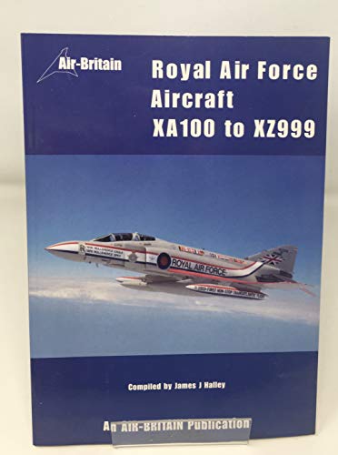 Royal Air Force Serials XA100-XZ999