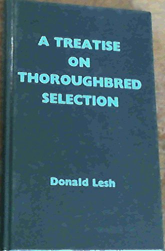 Treatise on Thoroughbred Selection