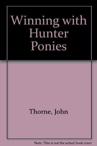 Winning with Hunter Ponies