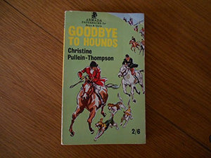 Goodbye to Hounds