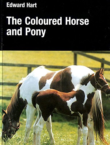 The Coloured Horse and Pony